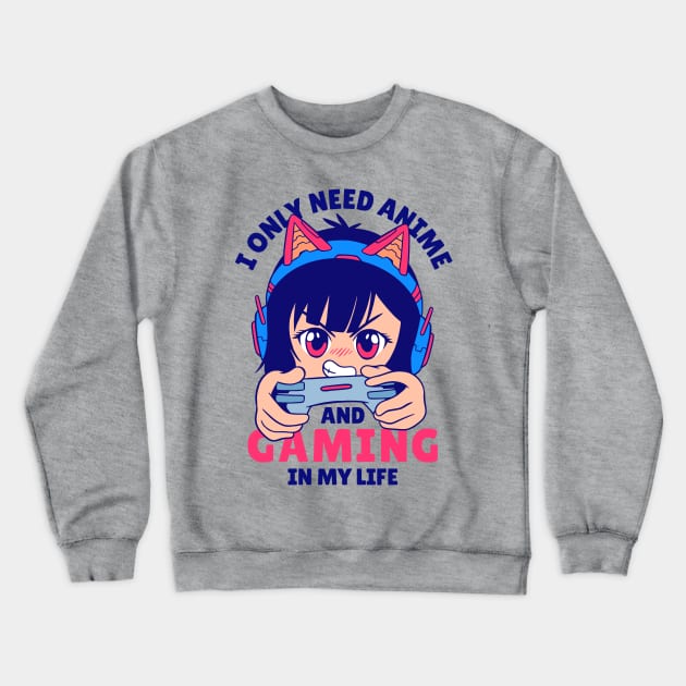 Anime and Gaming for Life Crewneck Sweatshirt by machmigo